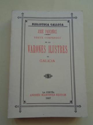 Breve compendio de los varones ilustres de Galicia (Edicin facsmil) - Ver los detalles del producto