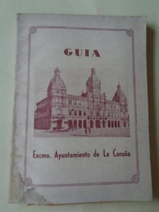 Gua Excmo. Ayuntamiento de La Corua 1945  - Ver los detalles del producto