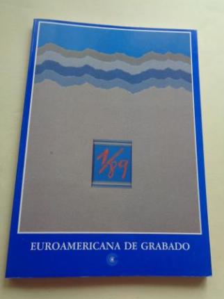 Euroamericana de grabado 1/89. Catlogo Exposicin, A Corua, 1989 - Ver os detalles do produto
