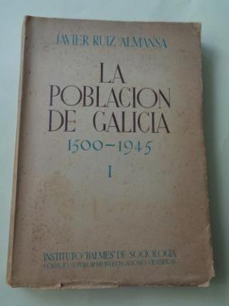 La poblacin de Galicia 1500-1945 segn los documentos estadsticos y descriptivos de cada poca, Vol. I (Hasta los siglos XVI y XVII) - Ver os detalles do produto