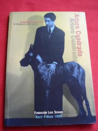Arturo Cuadrado. A fantasa dun povo.  - Ver los detalles del producto