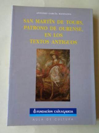 San Martn de Tours, patrono deourense, en los textos antiguos - Ver los detalles del producto