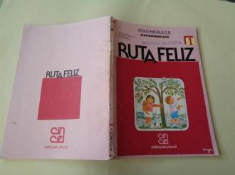 Ruta feliz. Ciclo Inicial EGB. Experiencias 1 (Ed. Cincel) - Ver los detalles del producto