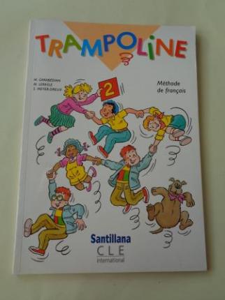 TRAMPOLINE 2. Mthode de franais (Santillana) - Ver los detalles del producto