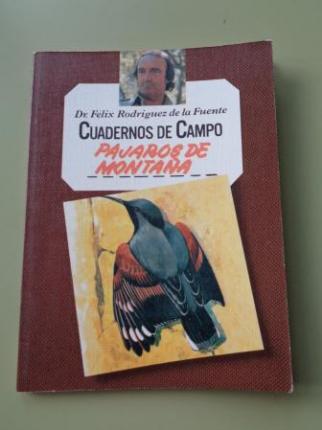 Pjaros de montaa. Cuadernos de campo del Dr. Flix Rodrguez de la Fuente, n 47 - Ver los detalles del producto