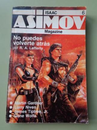 Isaac Asimov Magazine, n 6. No puedes volverte atrs y otros relatos - Ver os detalles do produto