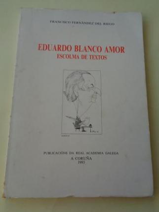 Eduardo Blanco Amor. Escolma de textos - Ver los detalles del producto