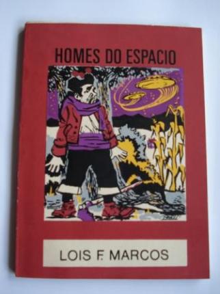 Homes do espacio. Coleccin O moucho, n 48 - Ver los detalles del producto