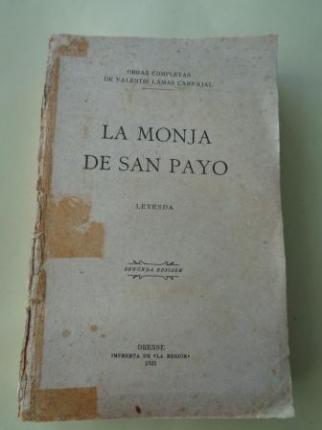 La monja de San Payo (Leyenda) / Las dos perpetuas (Continuacin de La monja de San Payo) / Desde la reja. Cantos de un loco  - Ver os detalles do produto