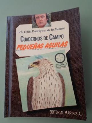 Pequeas guilas. Cuadernos de Campo Flix Rodrguez de la Fuente, n 22 - Ver os detalles do produto