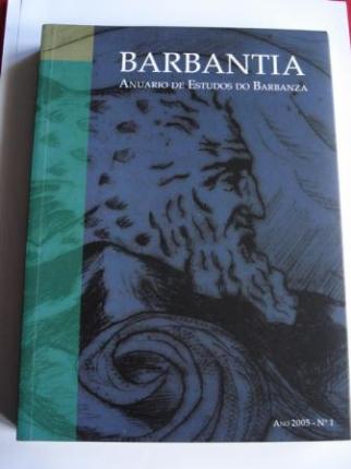 Barbantia. Anuario de Estudos do Barbanza. N 1. Ano 2005 - Ver os detalles do produto