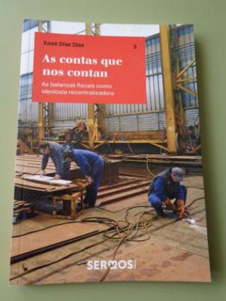 As contas que nos contan. As balanzas fiscais como ideoloxa recentralizadora - Ver los detalles del producto