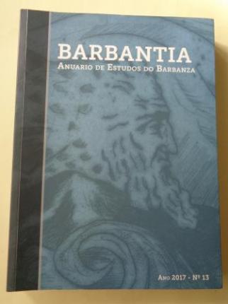 BARBANTIA. Anuario de Estudos do Barbanza. N 13 (2017) - Ver os detalles do produto