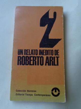 Un relato indito de Roberto Arlt. Un viaje terrible - Ver os detalles do produto