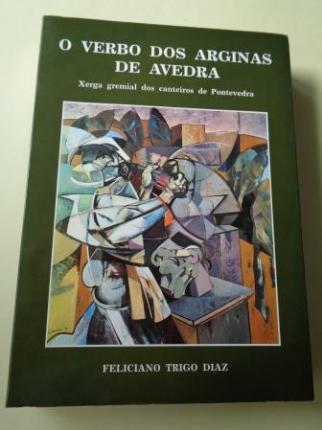 O verbo dos arginas de Avedra. Xerga gremial dos canteiros de Pontevedra - Ver los detalles del producto