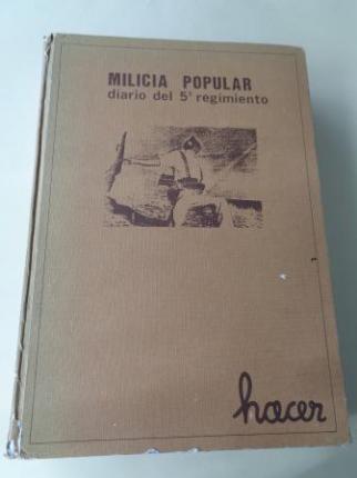 MILICIA POPULAR. Diario del 5 Regimiento de Milicias Populares (Coleccin completa) - Ver os detalles do produto