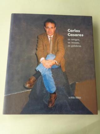 Carlos Casares. Os amigos, as imaxes, as palabras - Ver os detalles do produto