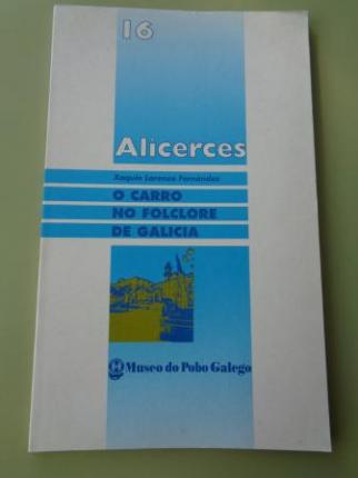 O carro no folclore de Galicia. Alicerces, n 16 - Ver los detalles del producto