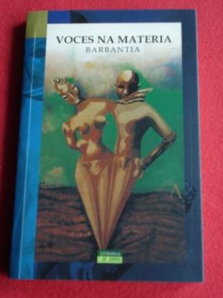 Voces na Materia. I Encontro de creadores do Barbanza - Barbantia  - Ver los detalles del producto