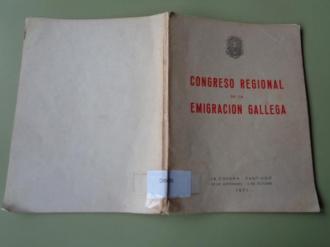 Congreso Regional de la emigracin gallega. La Corua - Santiago 29 de septiembre - 3 de octubre 1971.  - Ver los detalles del producto