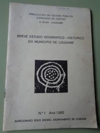 Breve estudio xeogrfico-histrico do municipio de Lousame (A Corua). N 1- 1982 - Ver os detalles do produto
