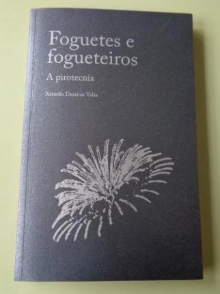 Foguetes e fogueteiros. A Pirotecnia - Ver os detalles do produto