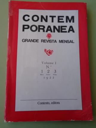 CONTEMPORANEA. Grande Revista Mensal. Volume I. Nmeros 1 (Maio)- 2 (Junho) - 3 (Julho), 1922 (Edio facsmile) - Ver los detalles del producto