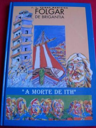 Folgar de Brigantia. A morte de Ith - Ver los detalles del producto