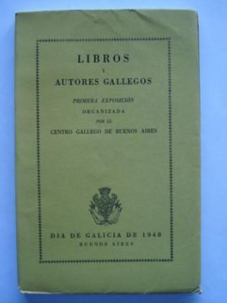 Libros y Autores Gallegos.Primera Exposicin organizada por el C.G.B.A - Ver os detalles do produto