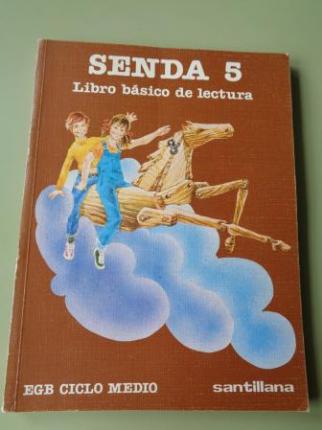 SENDA 5. Libro bsico de lectura. EGB Ciclo Medio, 1982 (Santillana) - Ver los detalles del producto