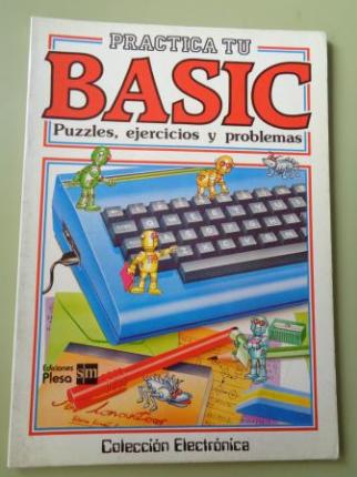 Practica tu BASIC. Puzzles, ejercicios y problemas - Ver los detalles del producto