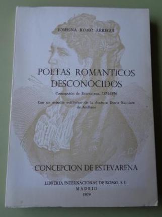 Poetas Romnticos Desconocidas. Concepcin de Estevarena, 1854-1876 - Ver los detalles del producto