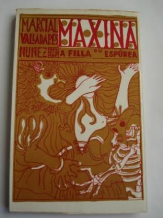 Maxina ou A filla esprea - Ver los detalles del producto