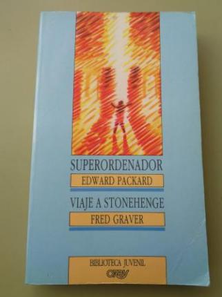 Superordenador (Edward Packard) / Viaje a Stonohenge (Fred Graver) - Ver los detalles del producto