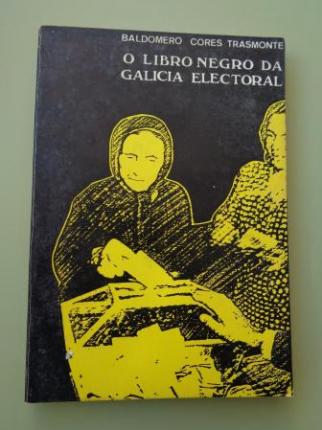 O libro negro da Galicia electoral - Ver los detalles del producto