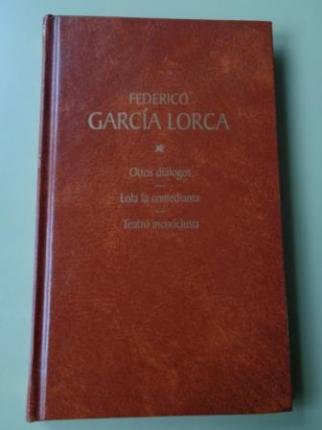 Otros dilogos / Lola la comedianta / Teatro inconcluso - Ver los detalles del producto