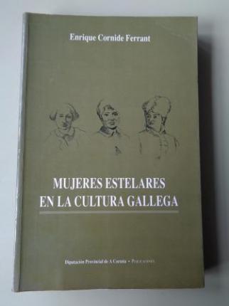 Mujeres estelares en la cultura gallega (Concepcin Arenal, Rosala de Castro, Emilia Pardo Bazn) - Ver los detalles del producto