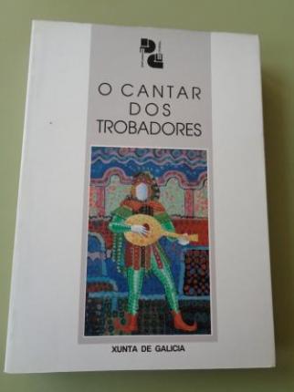 O cantar dos trobadores. Actas do Congreso, Santiago de Compostela, 1993 - Ver os detalles do produto