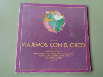 Viajemos con el circo. Libro de Lectura. Primer nivel del ciclo inicianl de EGB - Ver los detalles del producto
