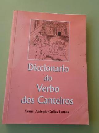 Diccionario do Verbo dos Canteiros / Diccionario da Lingua dos Canteiros - Ver os detalles do produto