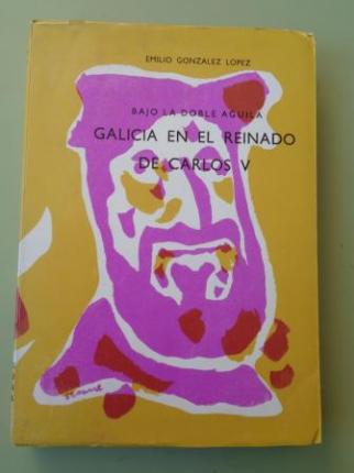 Bajo la doble �guila. Galicia en el reinado de Carlos IV - Ver os detalles do produto