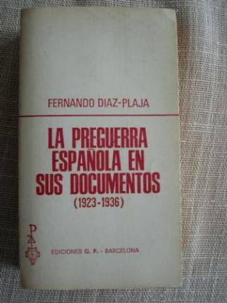 La preguerra espaola en sus documentos - Ver los detalles del producto
