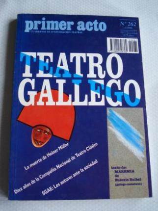 Revista PRIMER ACTO.  Cuadernos de Investigacin Teatral. N 262 . Enero-Febrero / 1996 . TEATRO GALLEGO, Chema Paz Gago (Coordinador) (10 traballos + Texto da obra  Maremia, de Euloxio R. Ruibal,  versins en galego e casteln) - Ver los detalles del producto