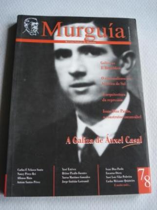 Murgua. Revista Galega de Historia. nmeros 7-8. Maio-Decembro 2005. A Galiza de nxel Casal - Ver los detalles del producto