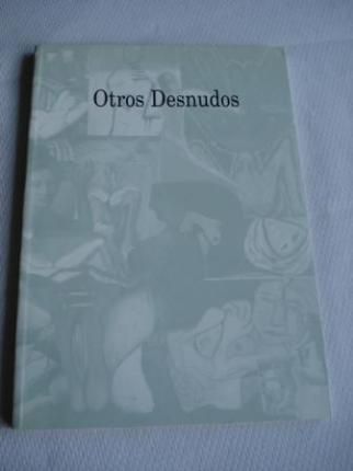 Otros Desnudos. El Arte Gallego entre dos generaciones: 1920-1950. Exposicin Fundacin Caixa Galicia- Galicia, 1996 - Ver los detalles del producto