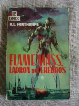 Flame Mass, ladrn de cerebros - 