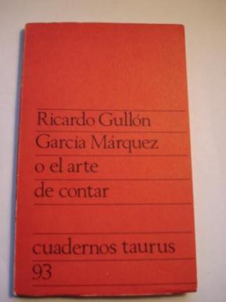 Garca Mrquez o el arte de contar - Ver los detalles del producto