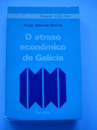 O atraso econmico de Galicia (1 edicin) - Ver los detalles del producto