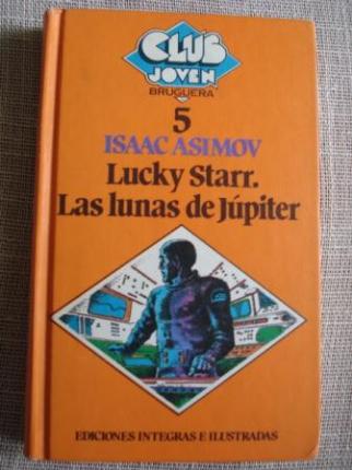 Lucky Starr. Las lunas de Jpiter - 