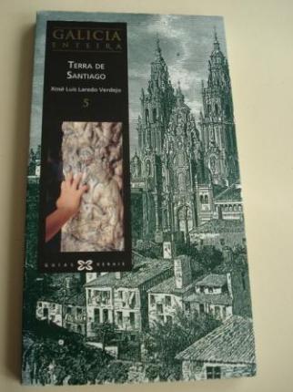 Galicia enteira. Volume 5: Terra de Santiago - Ver los detalles del producto